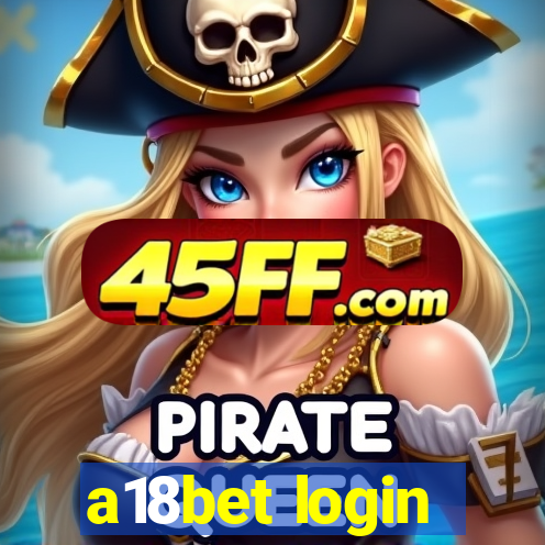 a18bet login
